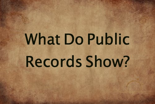 What_Do_Public_Records_Show_Header what do public records show