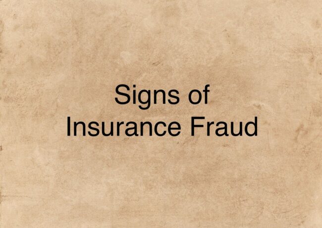 Potential Insurance Fraud Header signs of insurance fraud