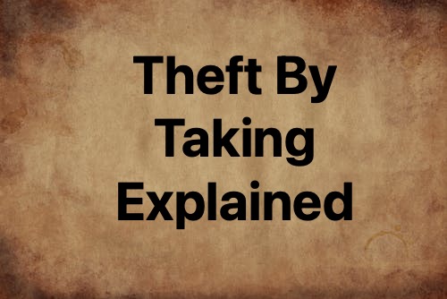Theft By Taking Header theft by taking