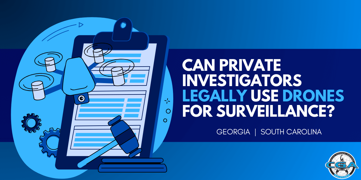 animated drone with clipboard and gavel- caption reads "can private investigators legally use drones for surveillance Georgia and South Carolina"