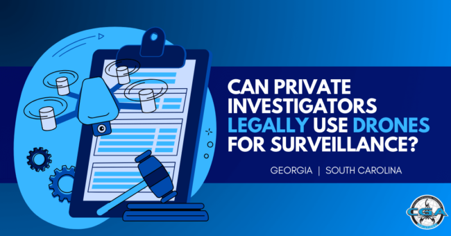 animated drone with clipboard and gavel- caption reads "can private investigators legally use drones for surveillance Georgia and South Carolina"